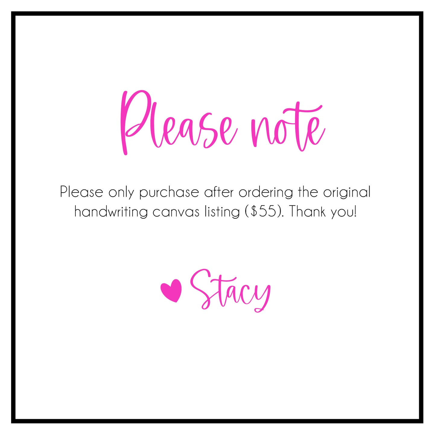 HANDWRITING ADD-ON **only purchase in addition to original handwriting canvas sign**