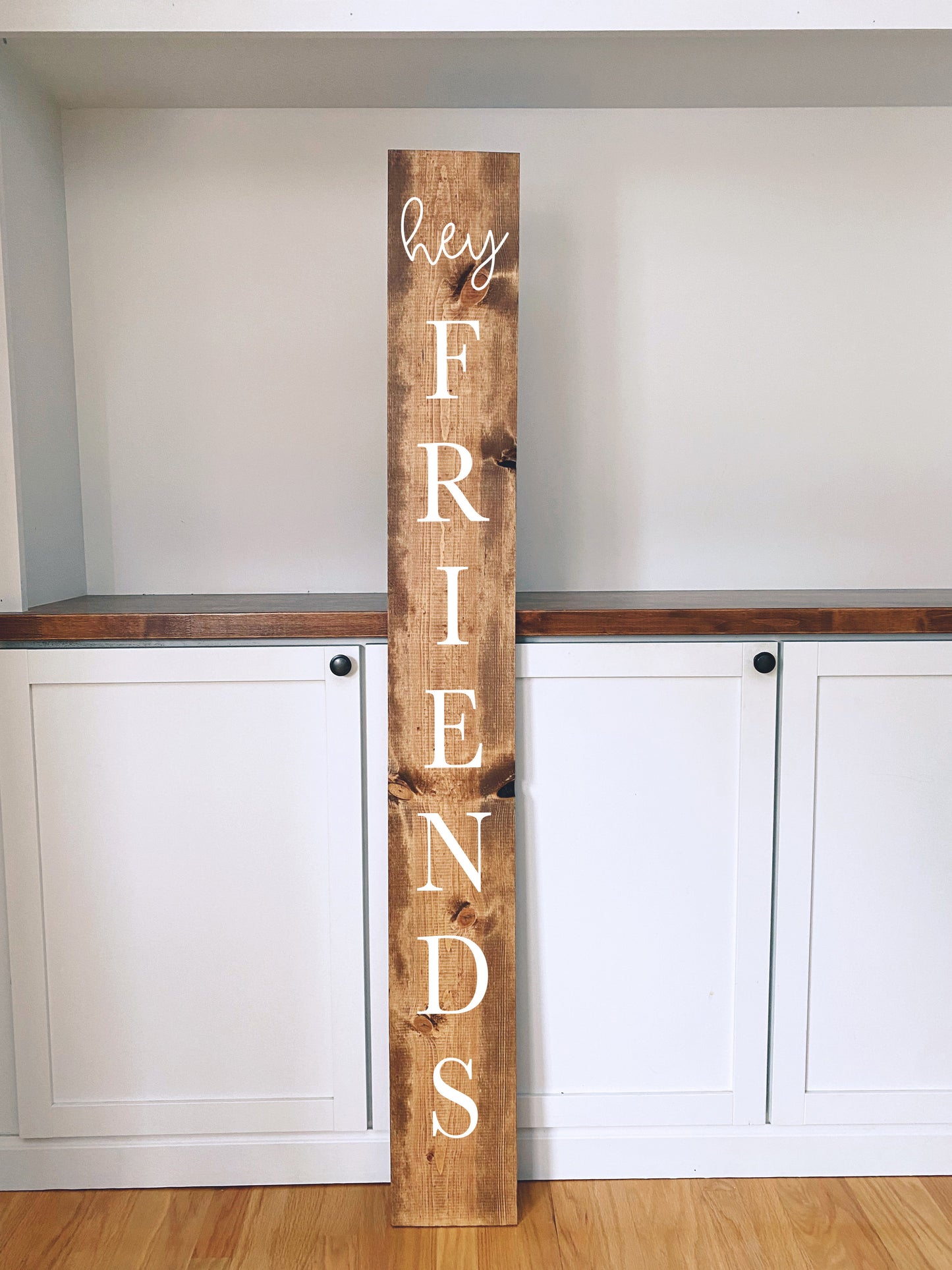 Front Porch Sign - Hey Friends