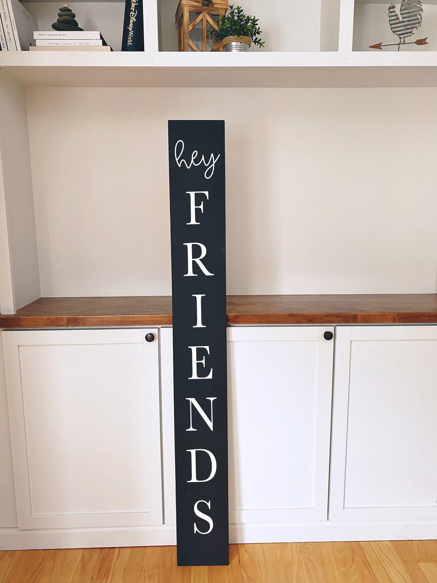 Front Porch Sign - Hey Friends